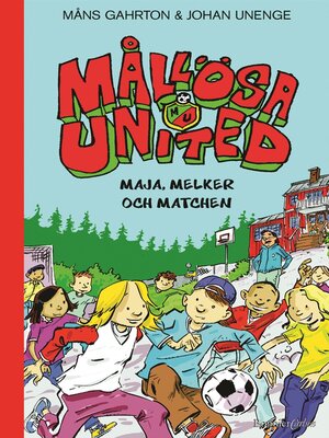 cover image of Mållösa United. Maja, Melker och matchen